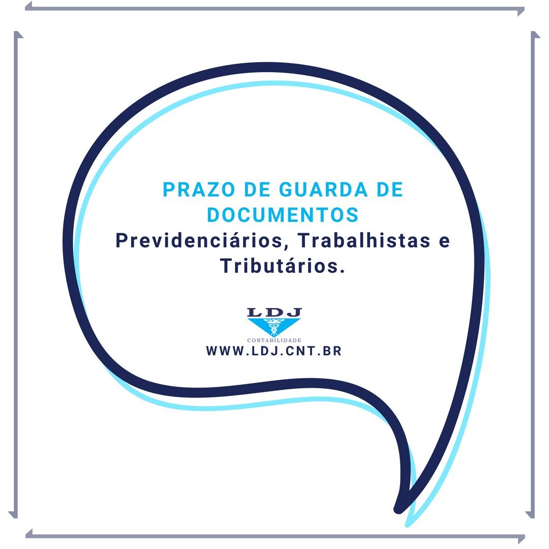 Tabela De Prazos De Guarda De Documentos Ldj Contabilidade